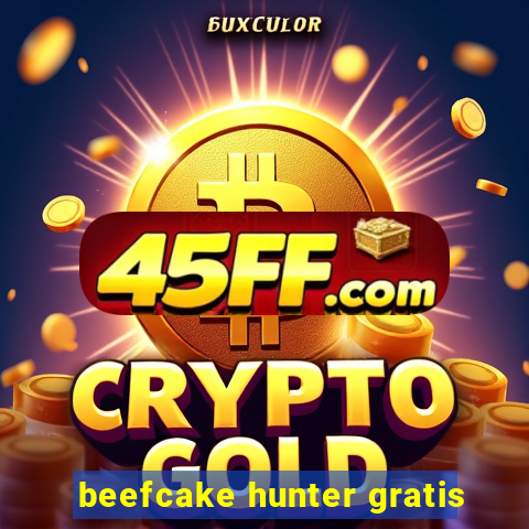 beefcake hunter gratis